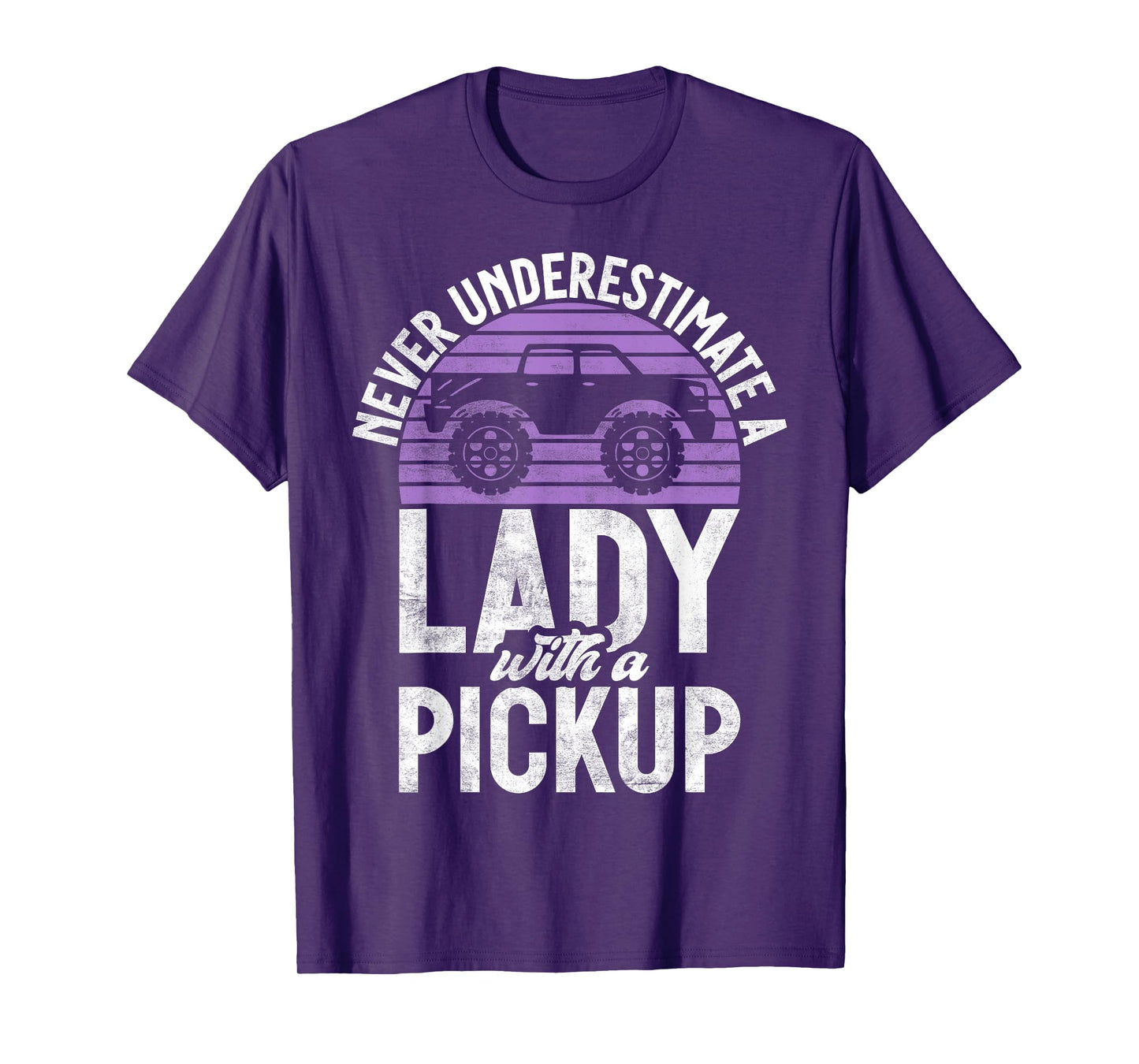 Never underestimate a Lady with a Pickup Truck T-Shirt