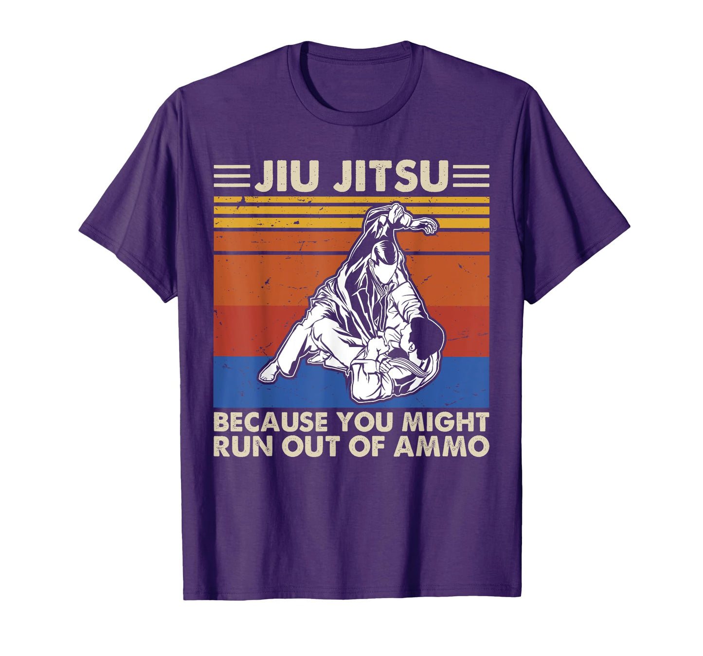 Jiu Jitsu Because You Might Run Out of Ammo Vintage Shirt T-Shirt