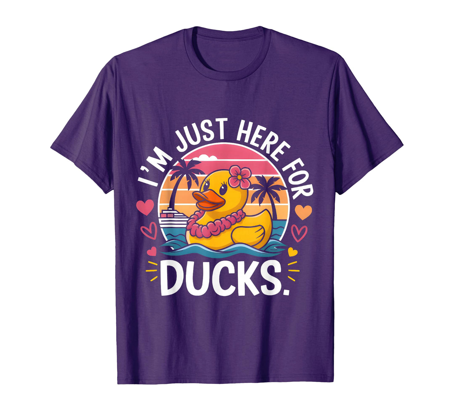 Cute Funny Cruise Duck I’m Just Here for the Ducks T-Shirt