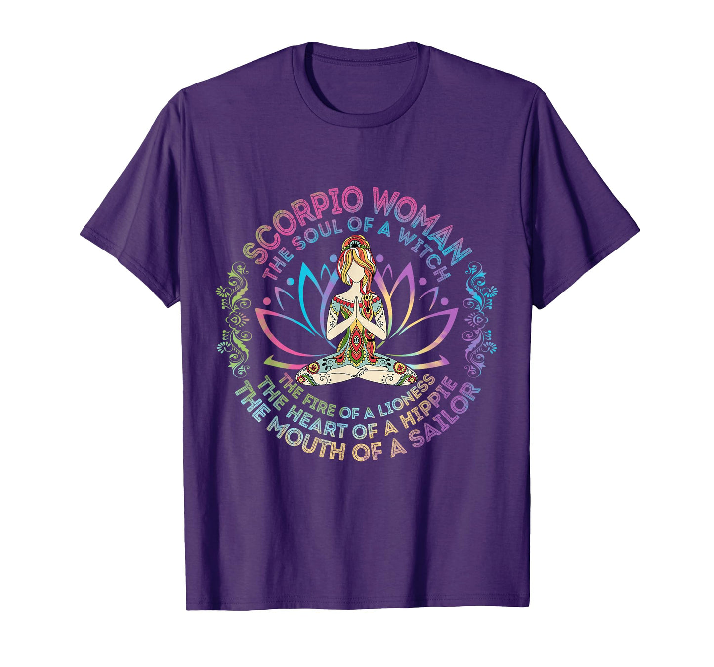 Scorpio Woman The Soul Of A Witch Birthday Hippie Soul T-Shirt