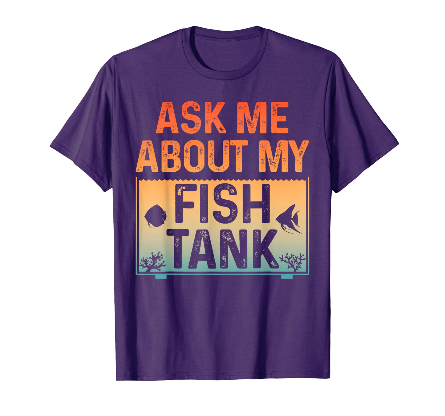 Funny Fish Tank Art For Men Women Fish Tank Aquarium Lover T-Shirt