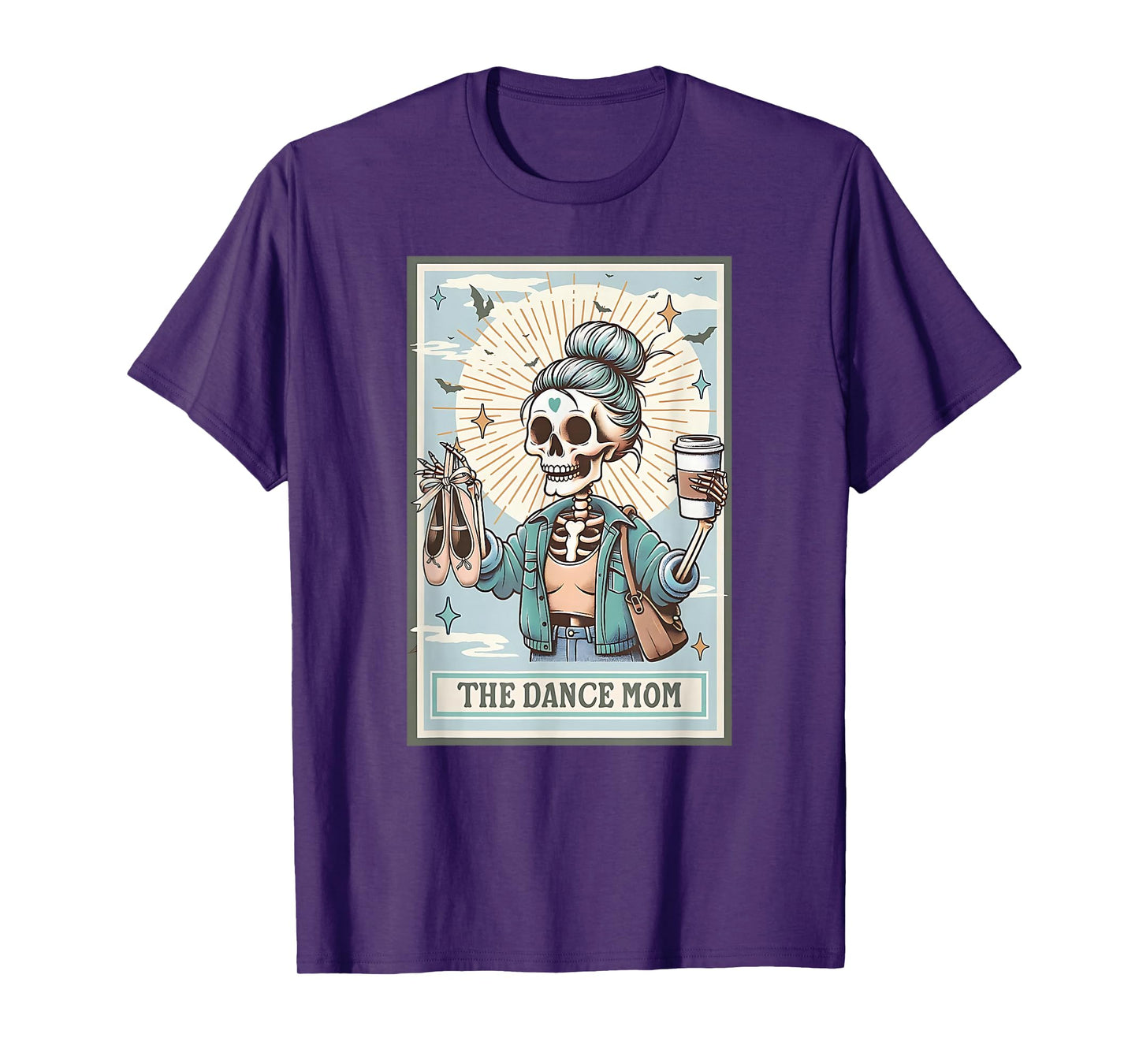 The Dance Mom Skeleton Tarot Card, Dance Mama Mother's Day T-Shirt