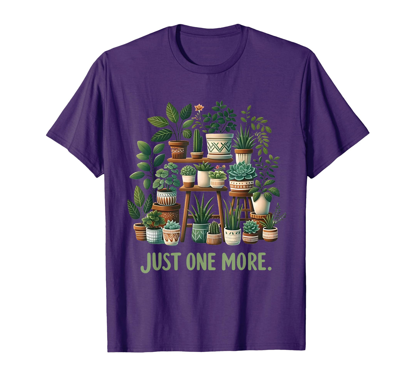 Just one more Funny Plant Lady Women Indoor Flower Floral T-Shirt