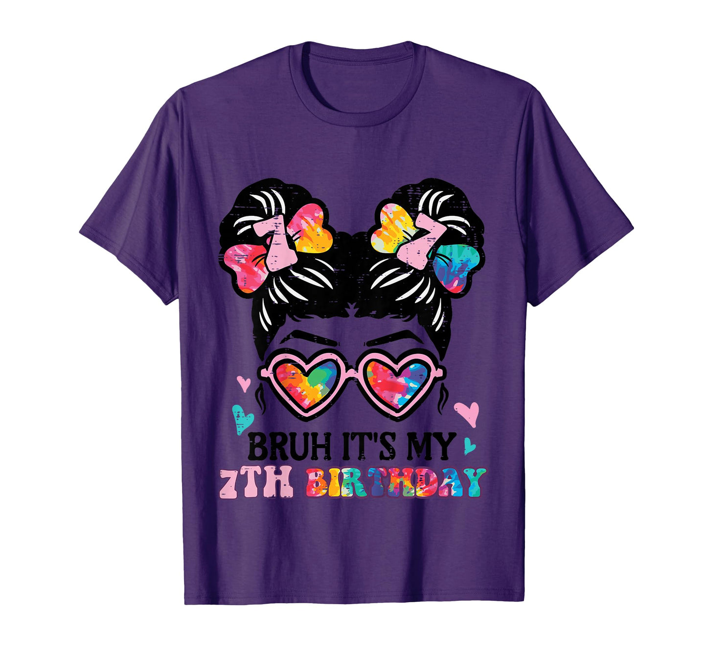 Bruh Its My 7th Birthday Messy Bun 7 Years Old Girls Kids T-Shirt