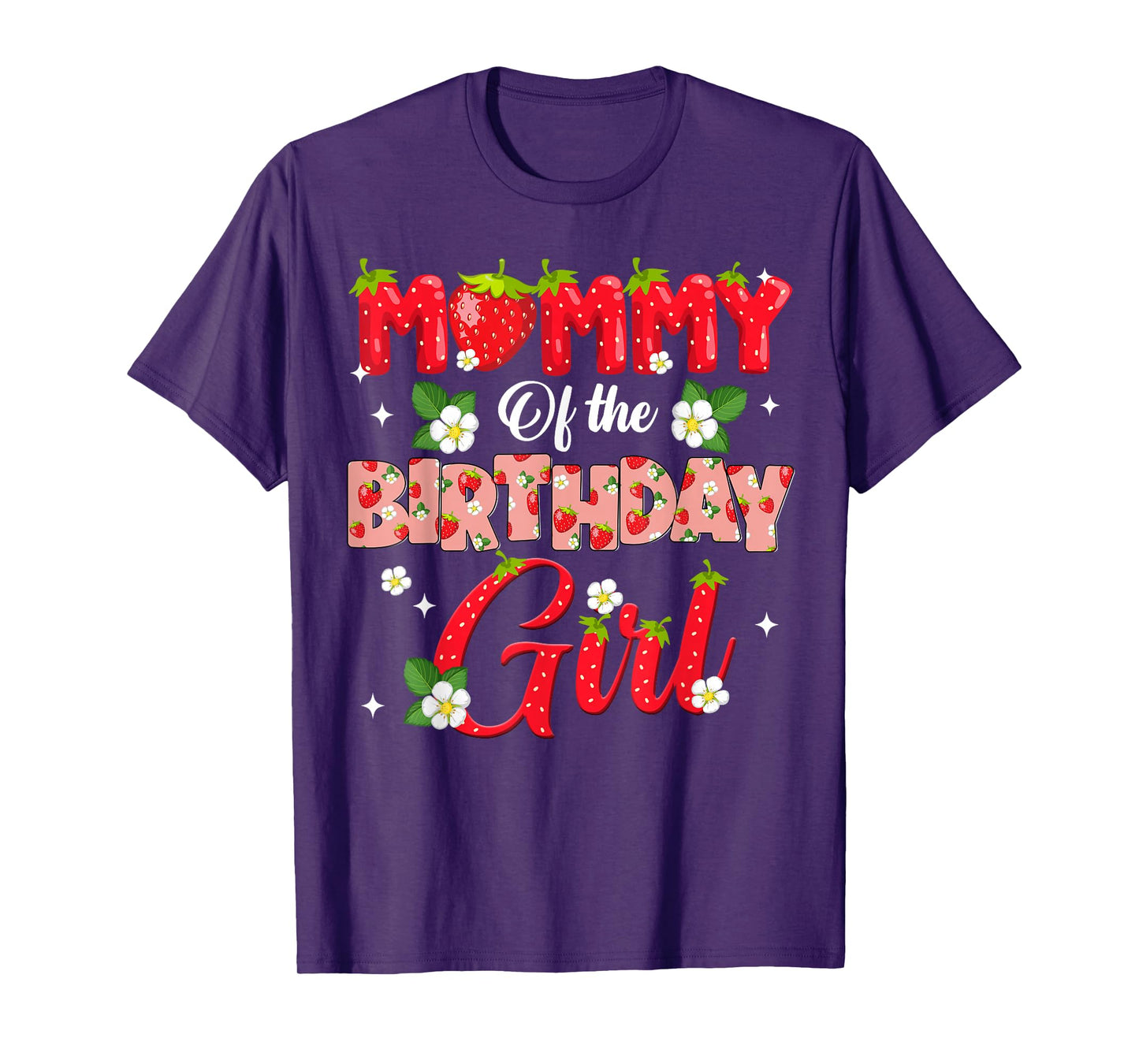 Mom Dad Mommy Birthday Girl Strawberry Berry Sweet One Two T-Shirt