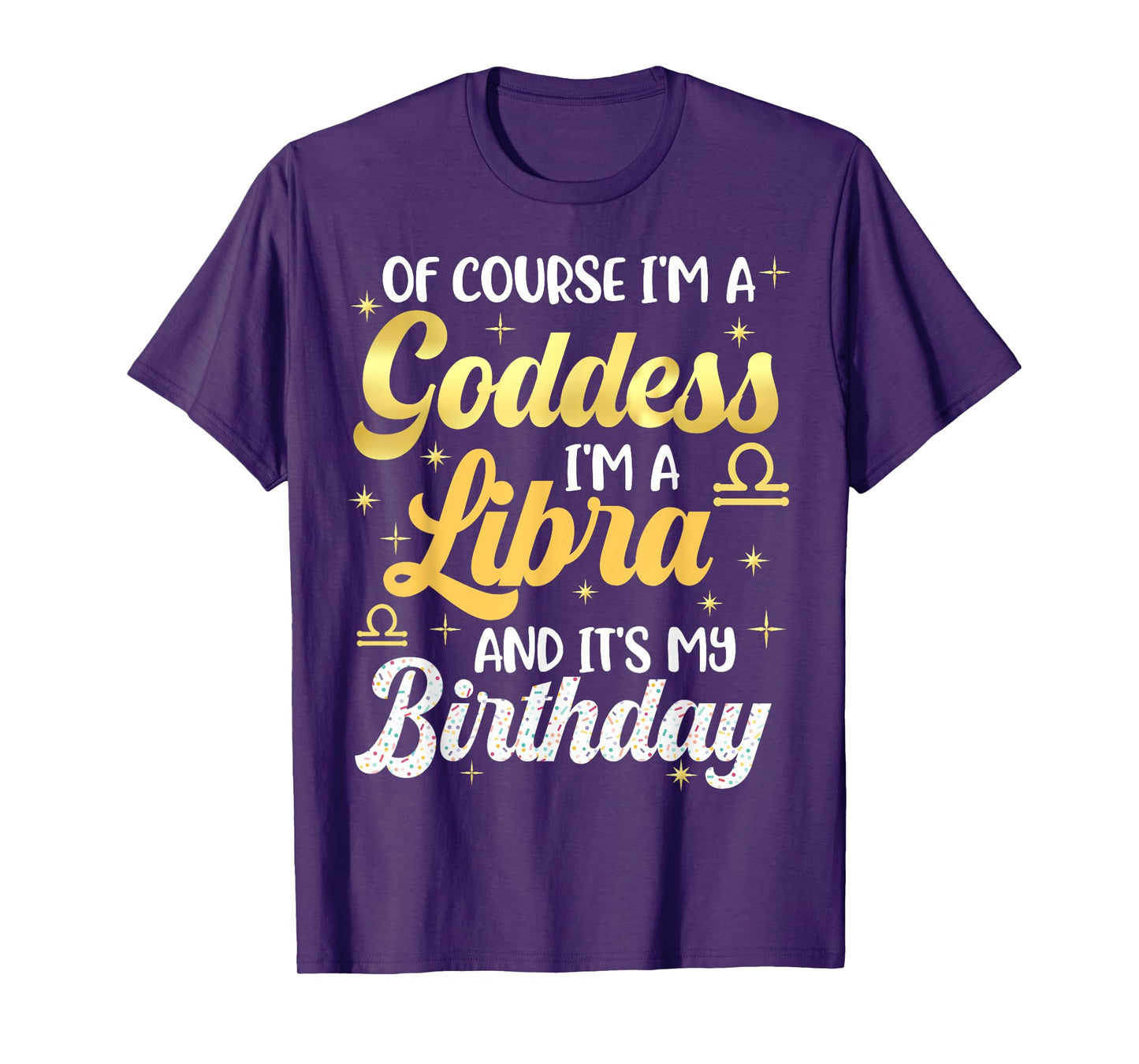 Im A Libra Women Goddess Queen Its My Birthday Libra Vibes T-Shirt