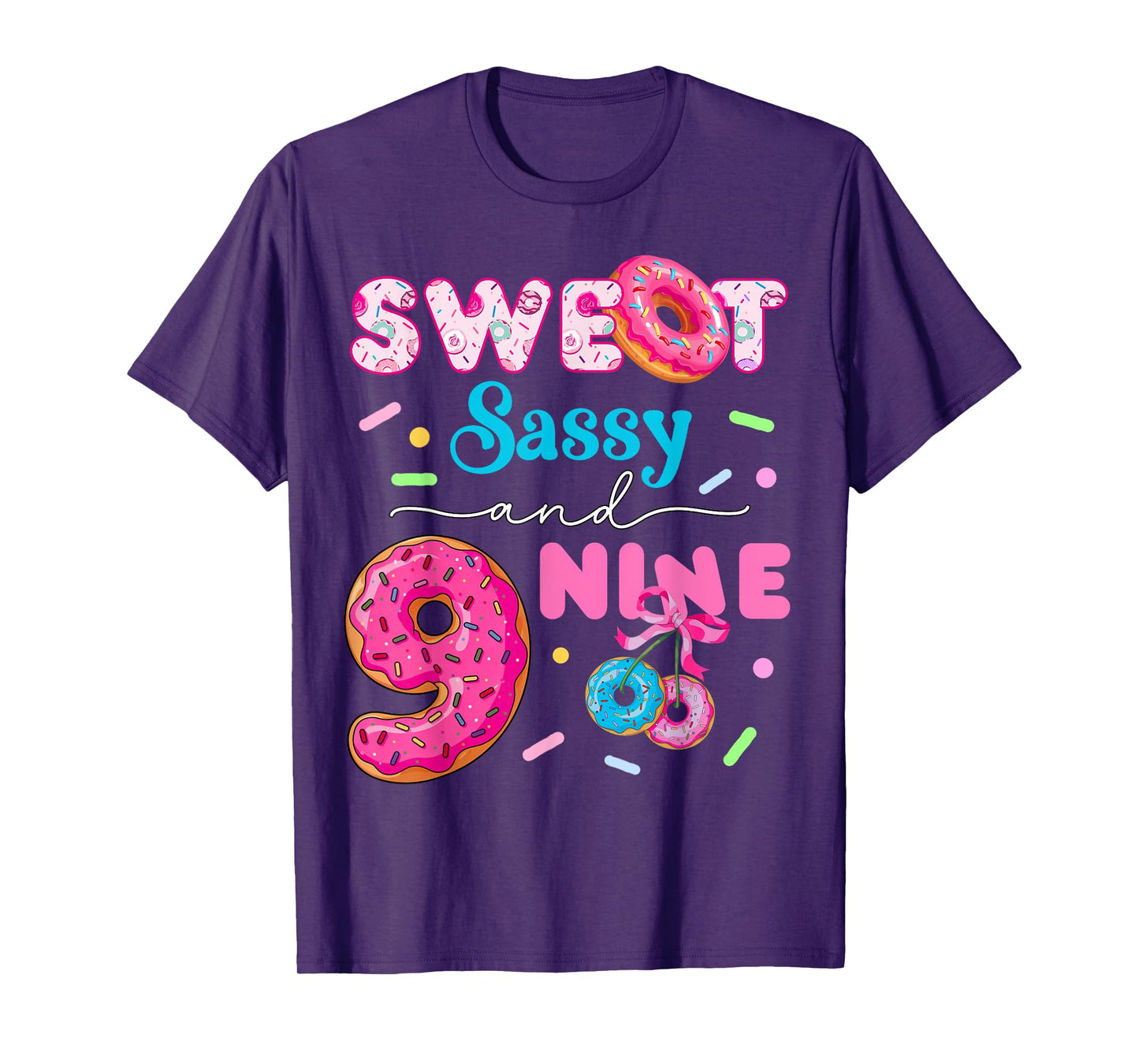 Sweet Sassy And Nine 9th Birthday Donut Girl Funny Donut T-Shirt