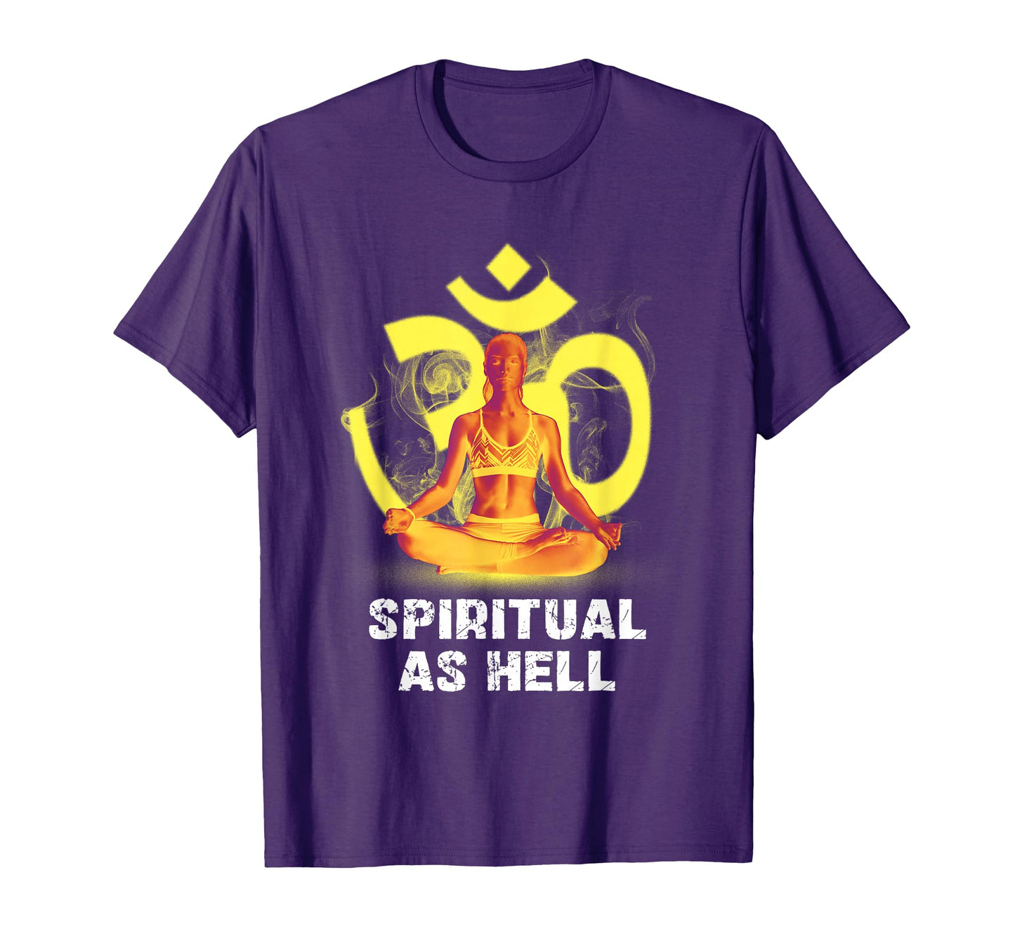 Spiritual As Hell Enlightenment Yoga Meditation T-Shirt