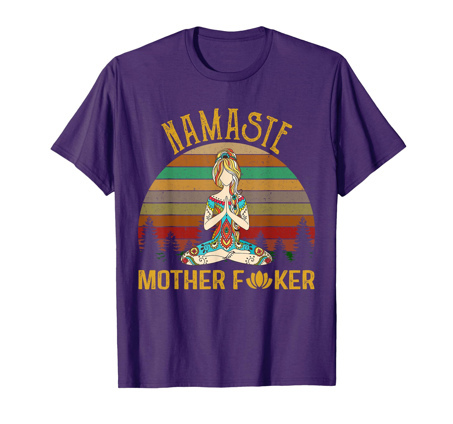 Namaste Mother Fucker Yoga Workout Fitness Funny T-Shirt
