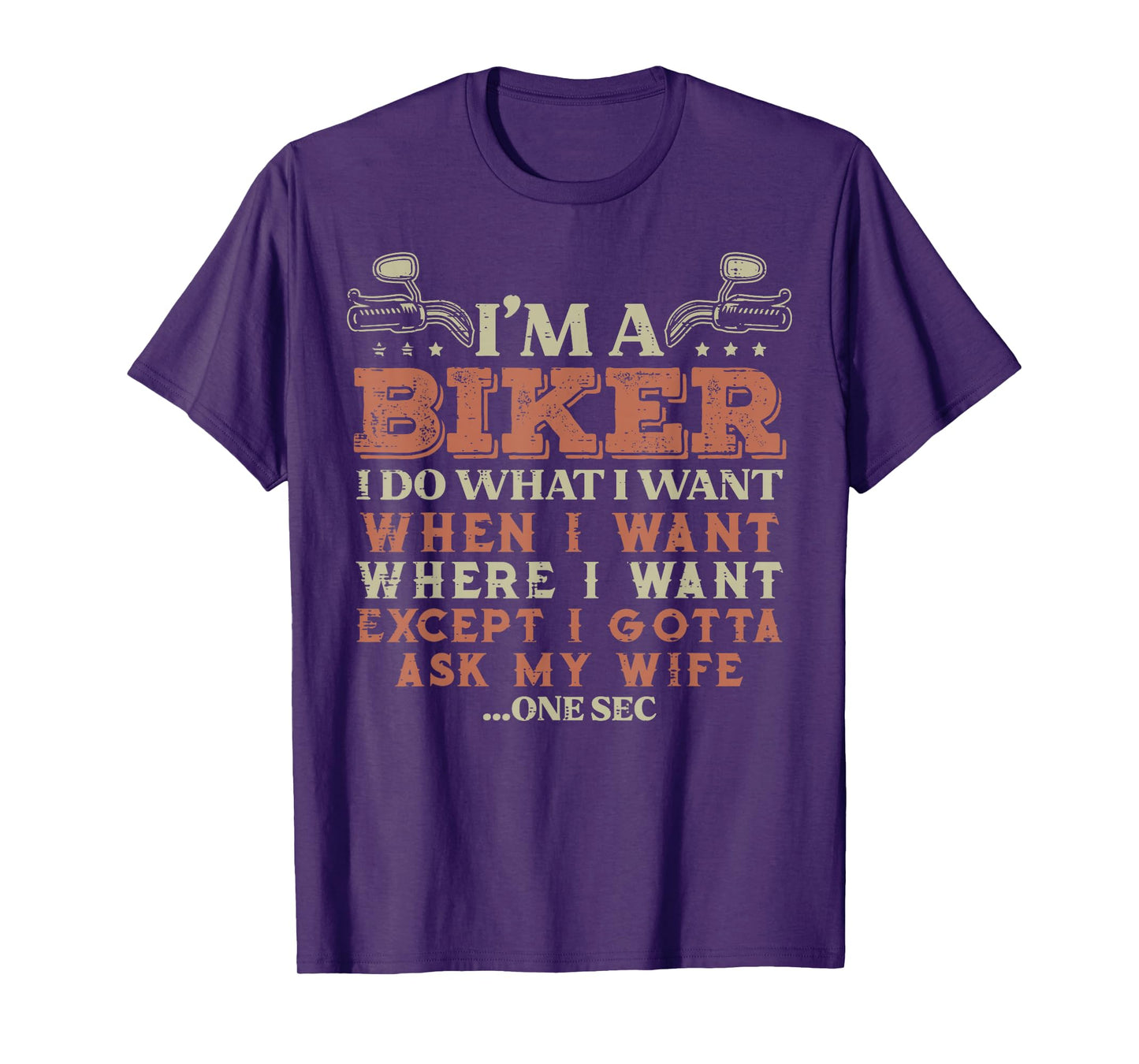 Im A Biker I Do What I Want Funny Motorcycle Motorbike Men T-Shirt