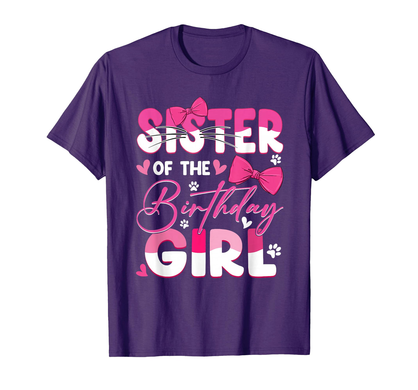 Sister Of The Birthday Girl Cat Kitty Family Matching T-Shirt