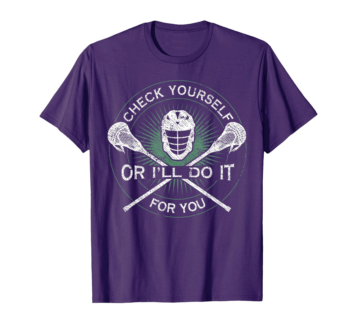 Lacrosse Teen Boy Man Check Yourself Or I'll Do It For You T-Shirt