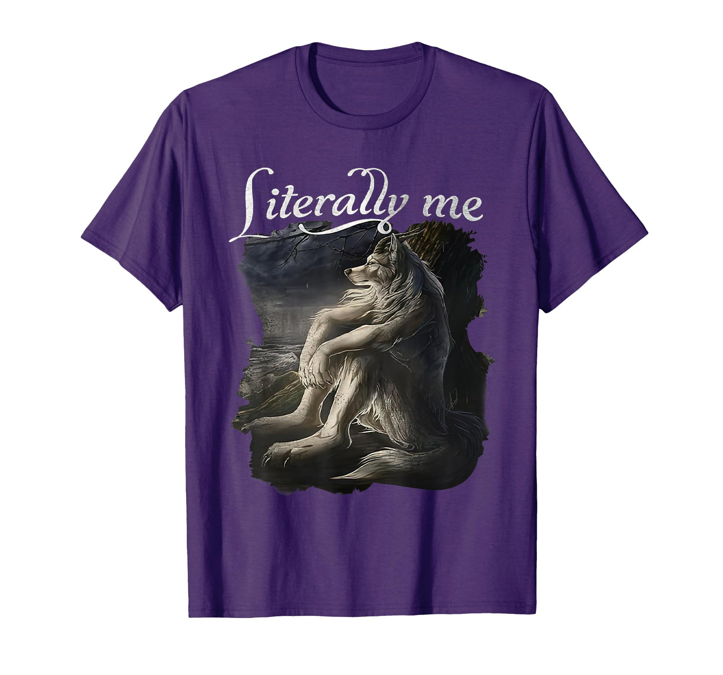 Sitting Wolf Literally Me Funny Meme for Men Women T-Shirt