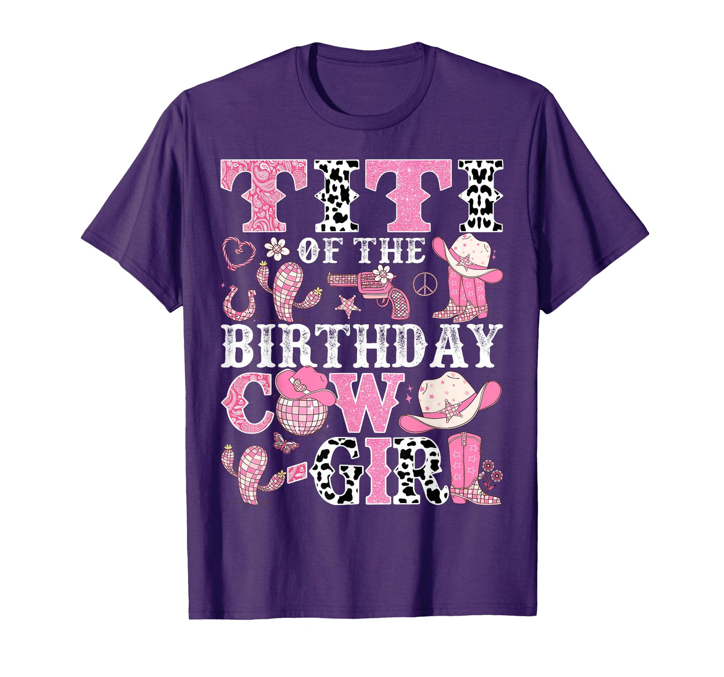 Titi Of The Birthday Cow-Girl Rodeo CowGirl Birthday T-Shirt