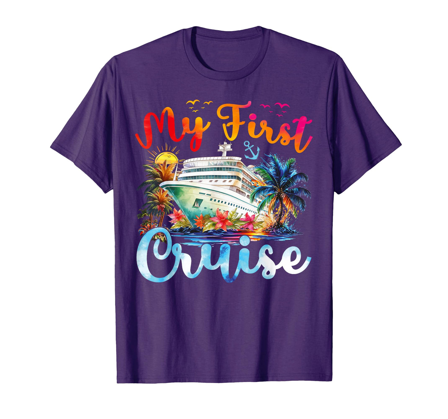 Cruise Ship Family Summer Vacation Trip My First Cruise T-Shirt