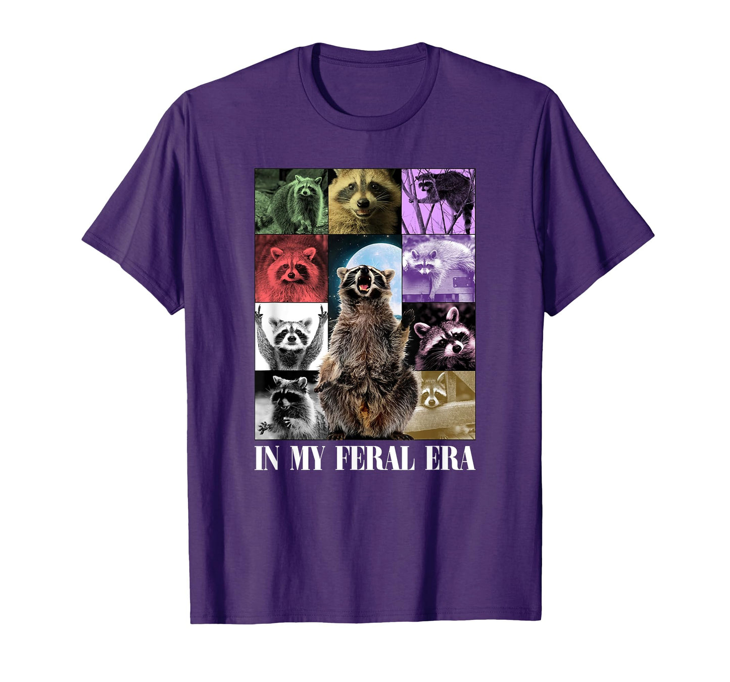In My Feral Era, Awesome Raccoon, Funny Raccoon, Cringy Meme T-Shirt