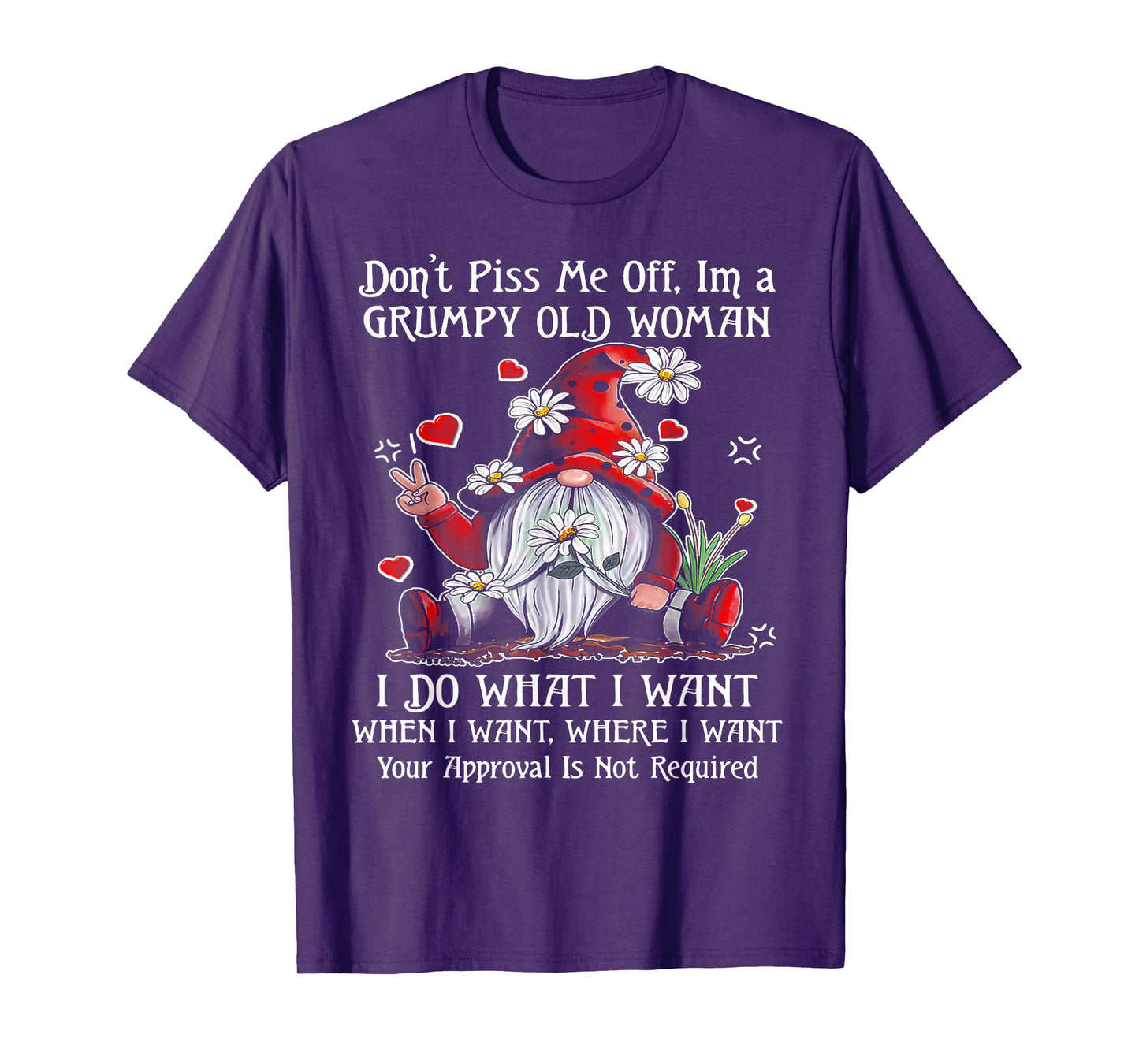 Gnome Don't Piss Me Off I'm A Grumpy Old Woman T-Shirt