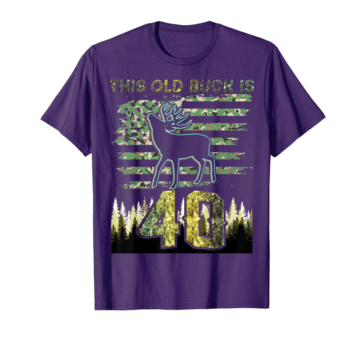 This Old Buck Is 40: 40 Old Deer Hunter 40th Birthday Deer T-Shirt