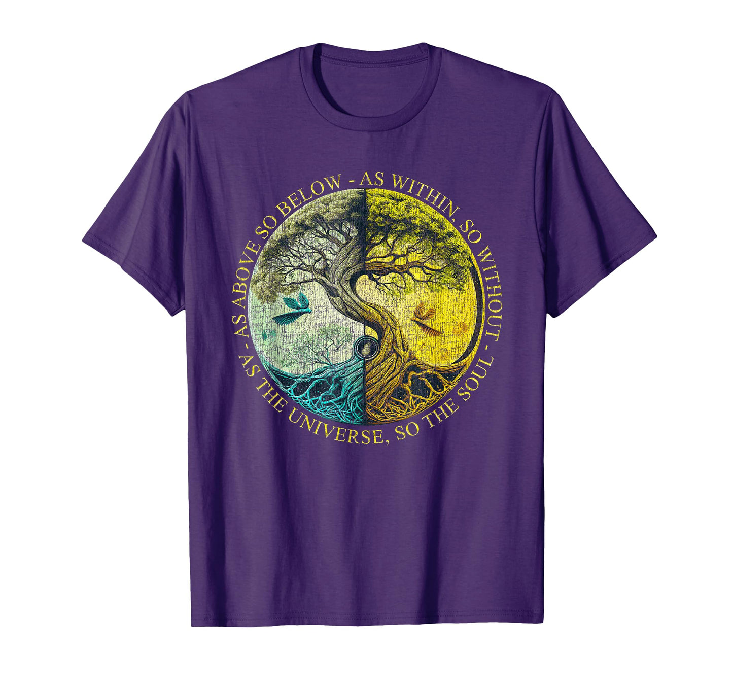 As Above So Below As Within So Without Tree Graphic T-Shirt
