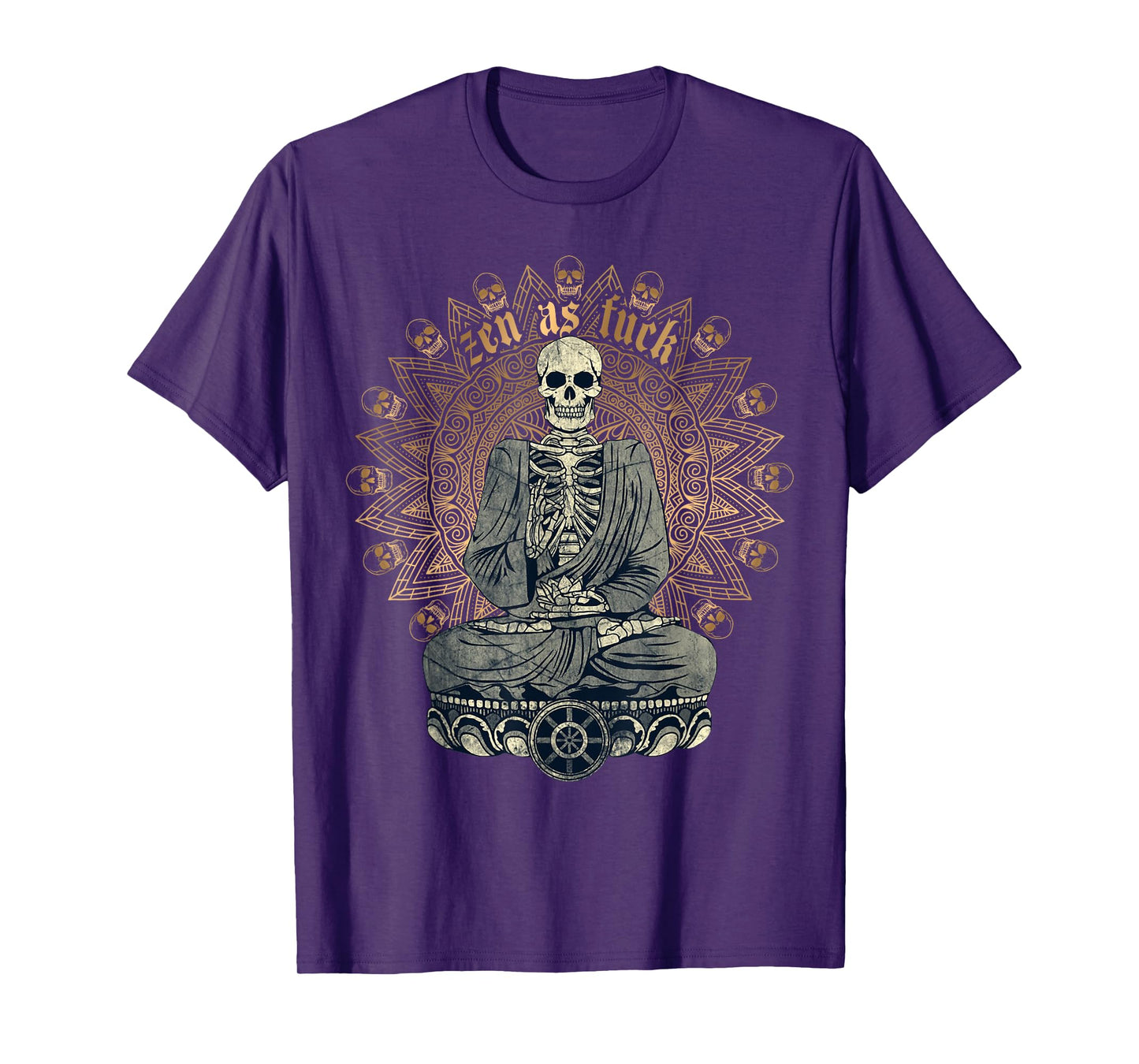 Zen As Fuck Funny Buddhist Yoga Skeleton Meditation Sarcasm T-Shirt