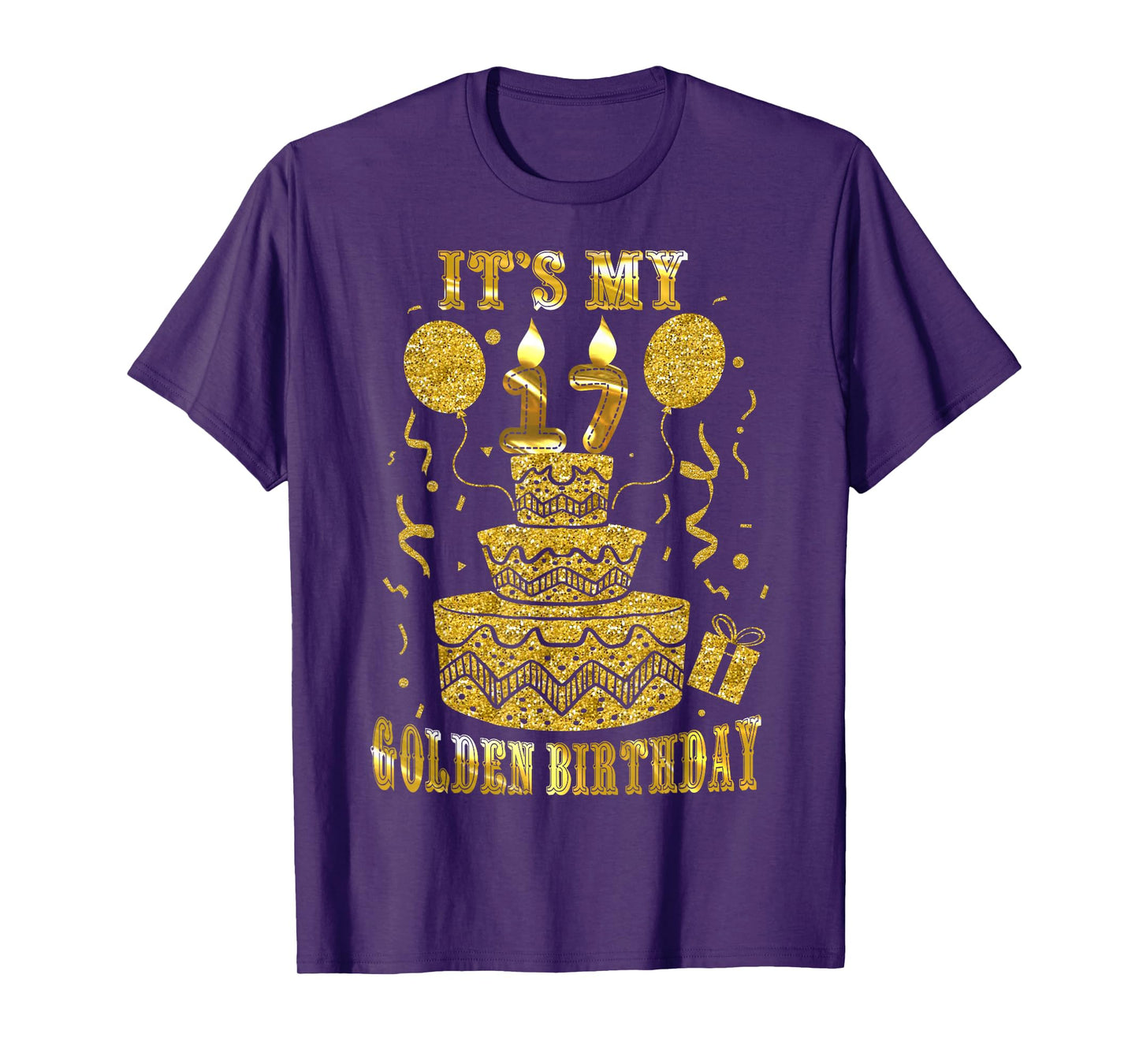 It's My 17 Golden Birthday Happy 17 Years Old Teen Boy Girl T-Shirt