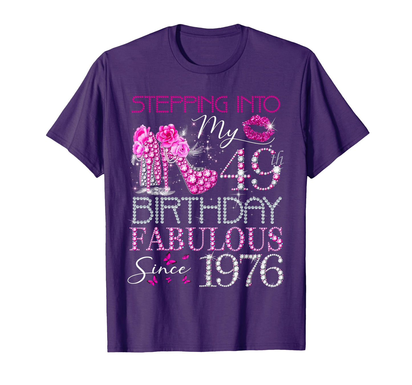 Womens Stepping Into My 49th Birthday Fabulous Since 1976 T-Shirt