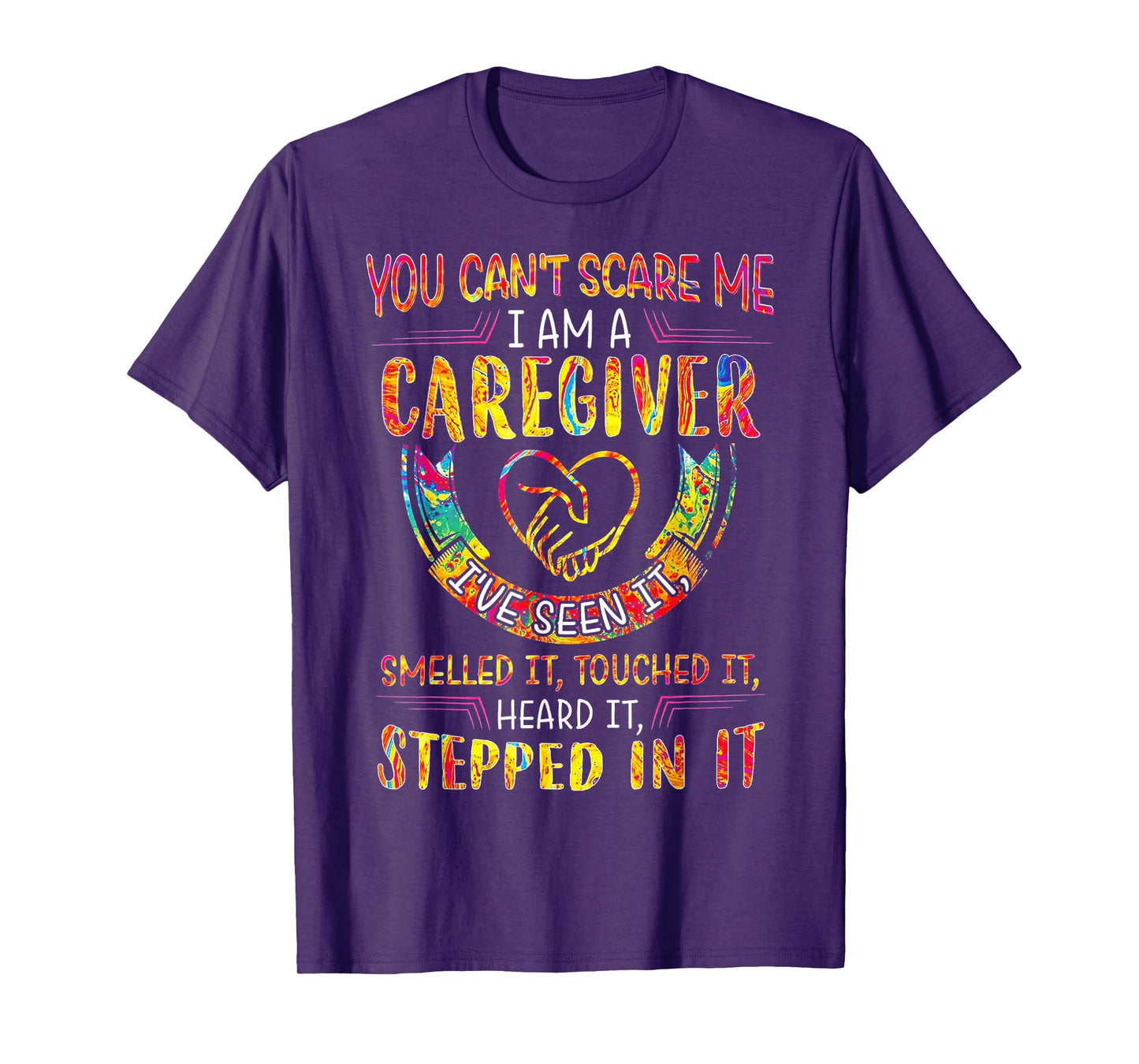 You Can't Scare Me I Am A Caregiver T-Shirt