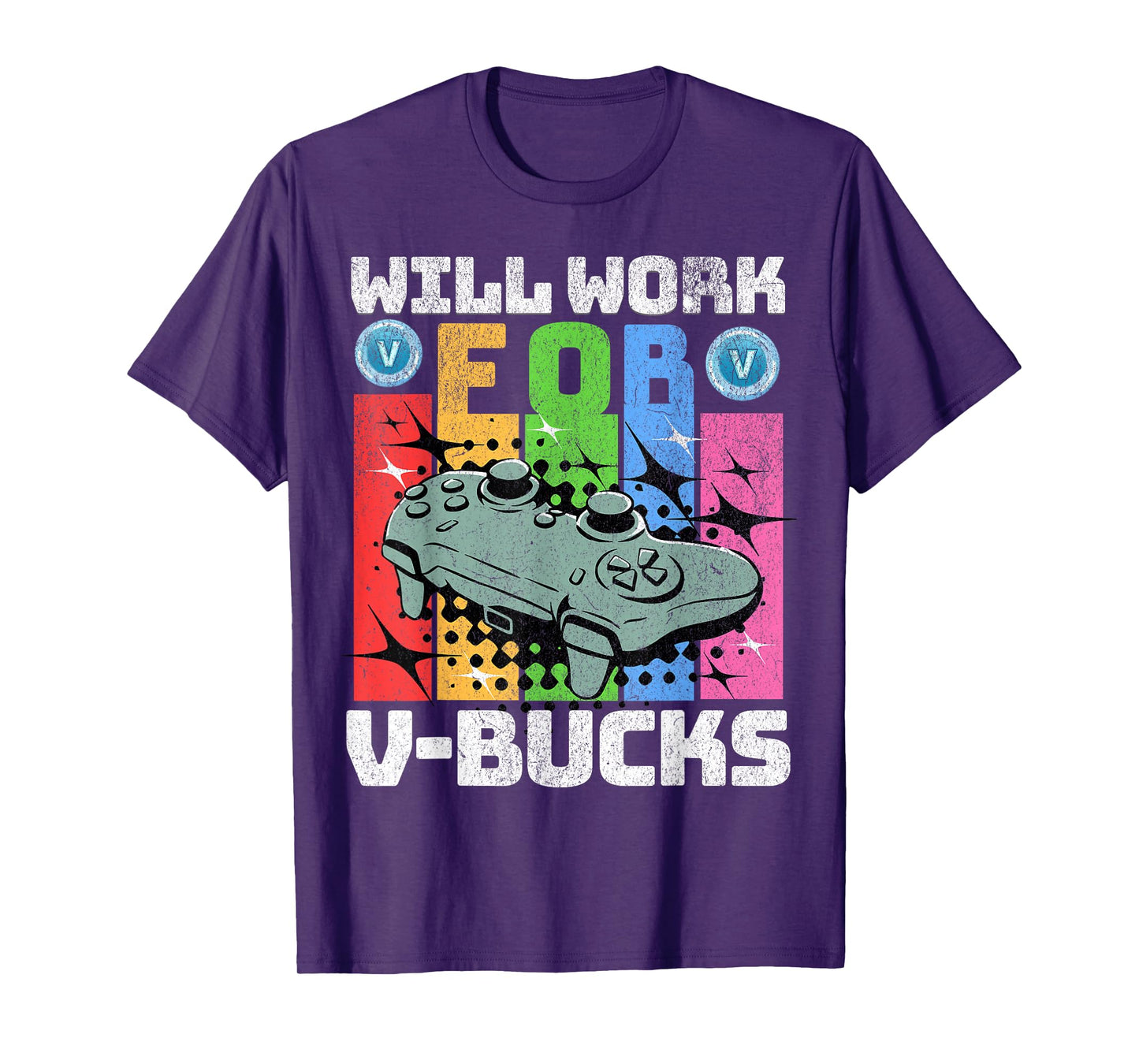 Will Work For V Bucks Gaming Gifts for RPG Gamers Youth Kids T-Shirt