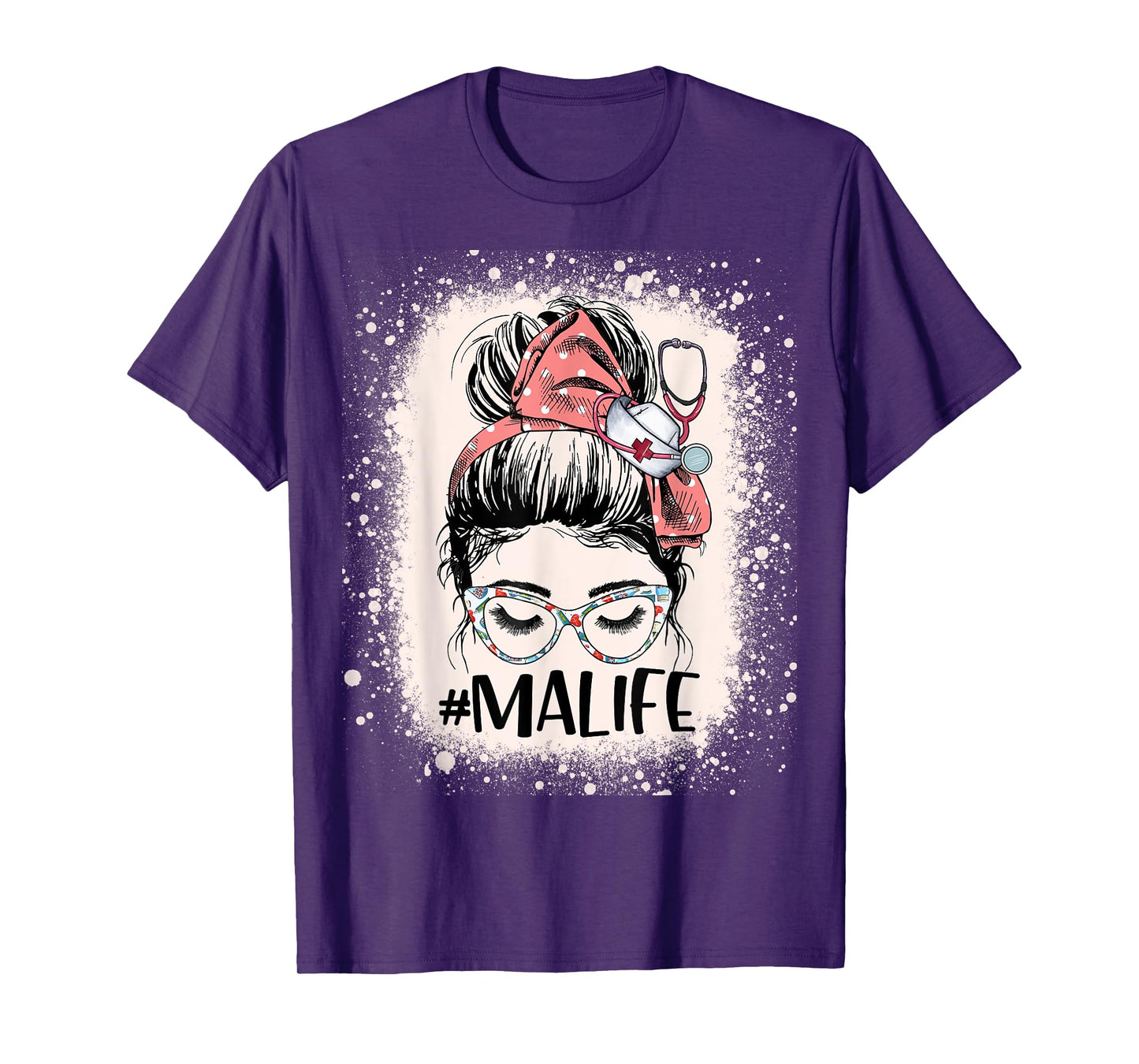 Medical Assistant Messy Bun MA Life Funny Nursing Assistant T-Shirt
