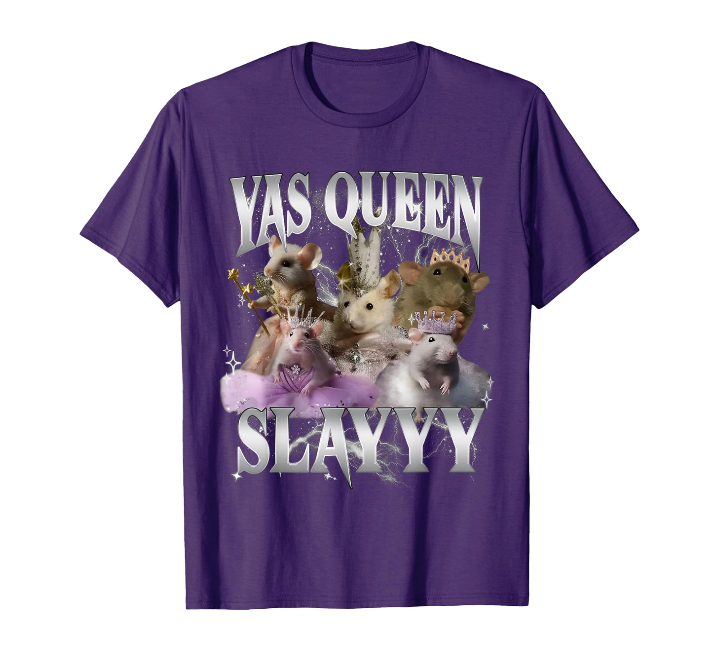 Yas Queen Slay Funny Rat Mouse Meme Sarcastic Costume T-Shirt