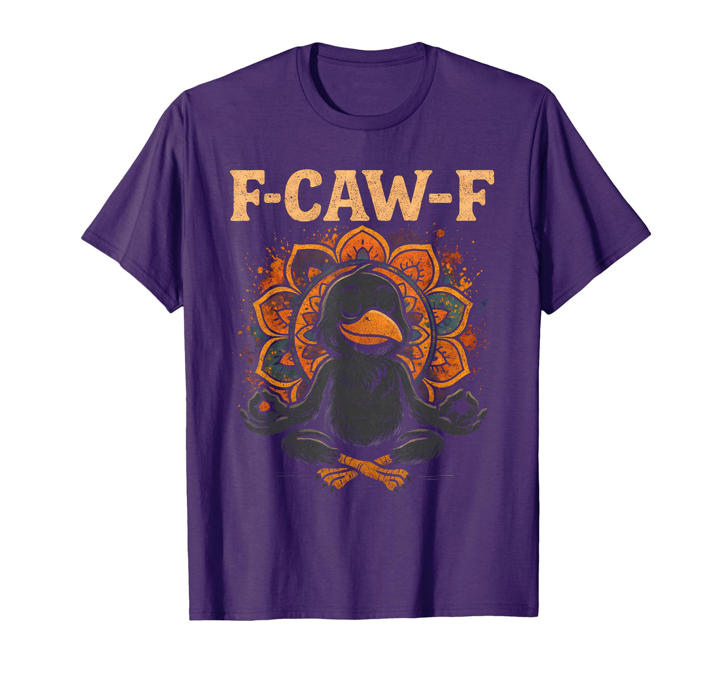 Zen Crow F Caw F Raven Fcawf Funny Meditation Yoga Fawk Off T-Shirt
