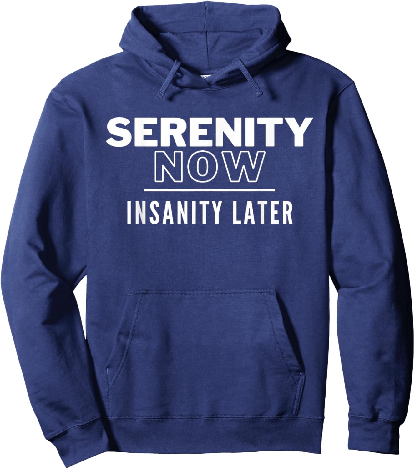 Serenity Now Hoodie - Hoodie | Navy