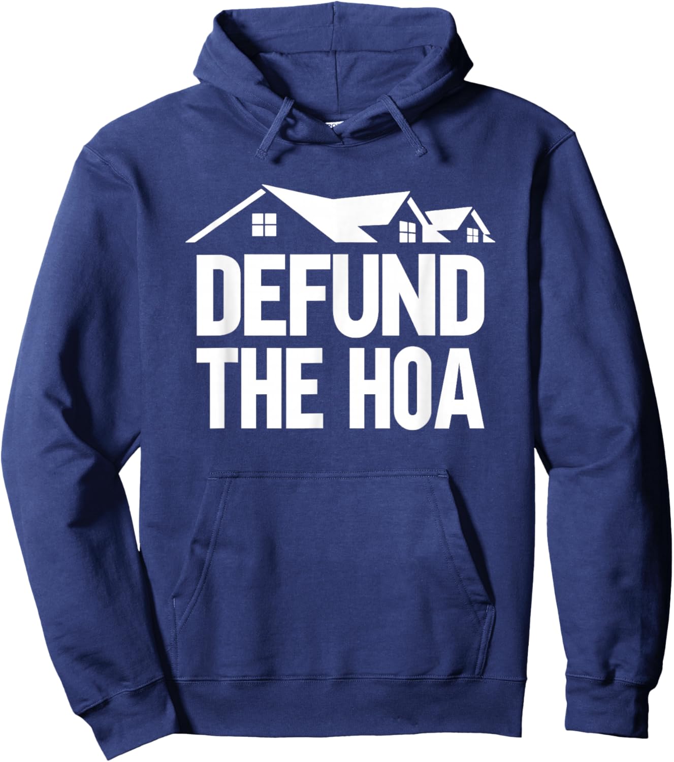 Defund The HOA Hoodie - Hoodie | Navy