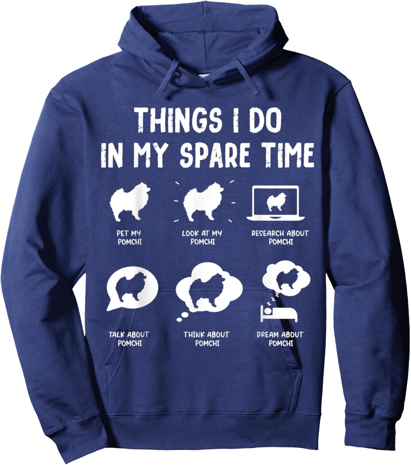 Pomchi Things Do Spare Time Funny Dog Mom Dad Hoodie - Hoodie | Navy