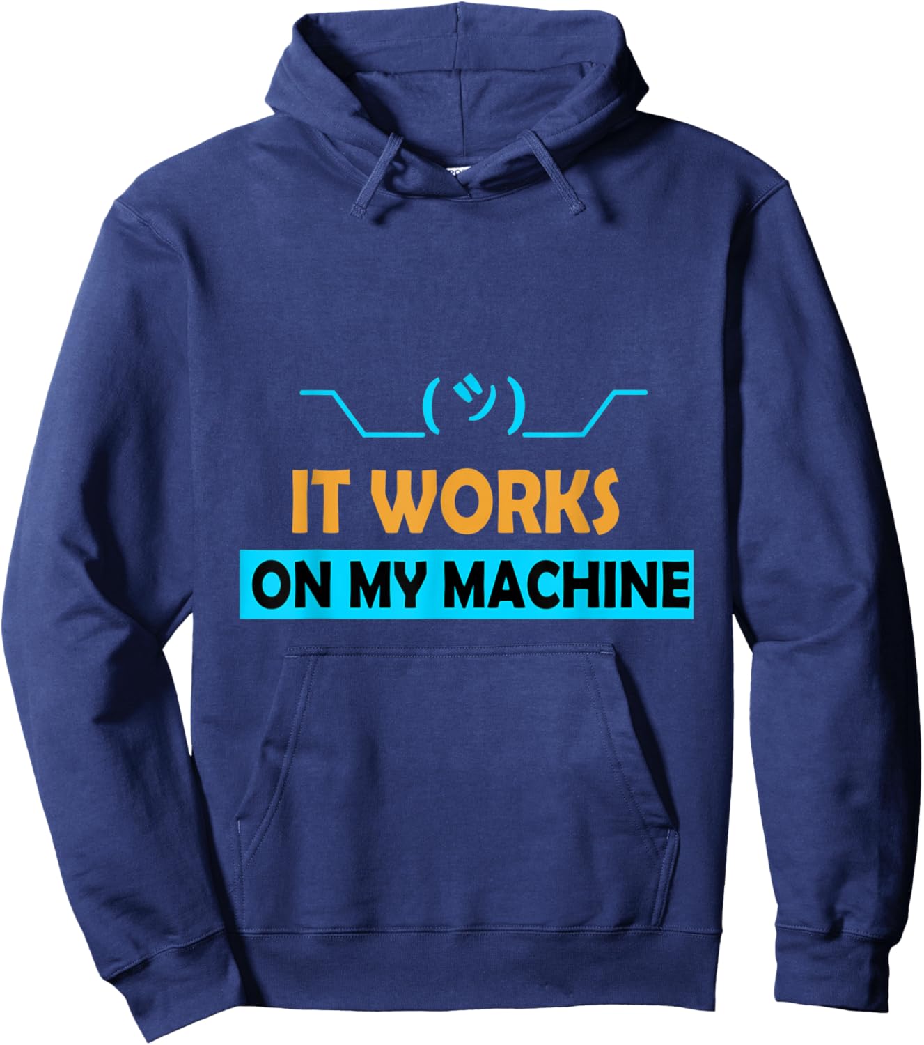 It Works on My Machine Hoodie - Hoodie | Navy