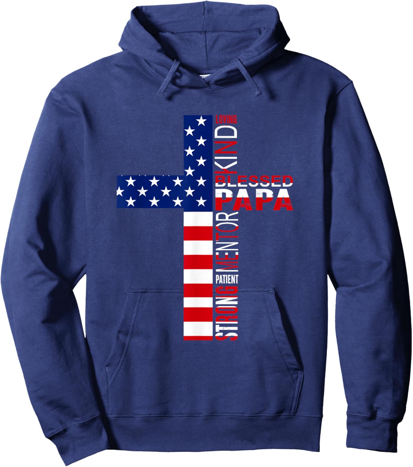 Blessed Papa American Flag 4th of July Religious Fathers Day Hoodie - Hoodie | Navy