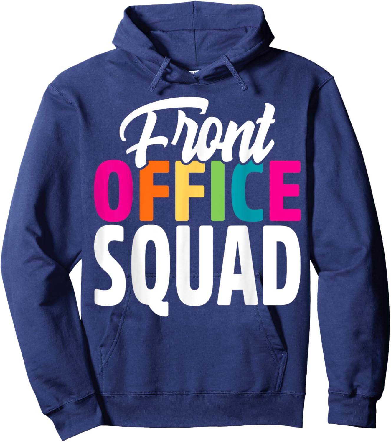 Front Office Squad Administrative Assistant School Secretary Hoodie - Hoodie | Navy