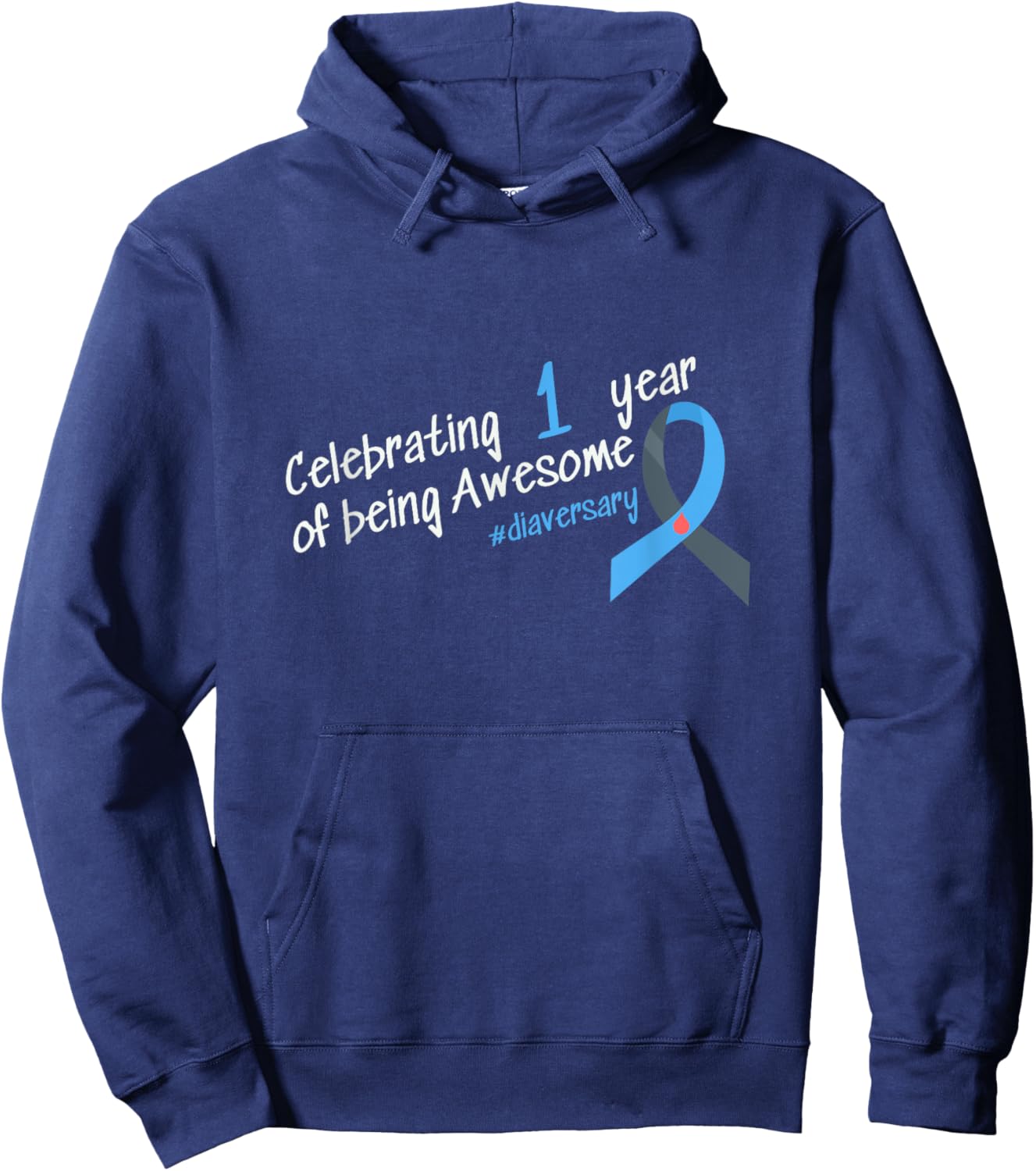 First Diaversary, Celebrating 1 year of being Awesome Hoodie - Hoodie | Navy