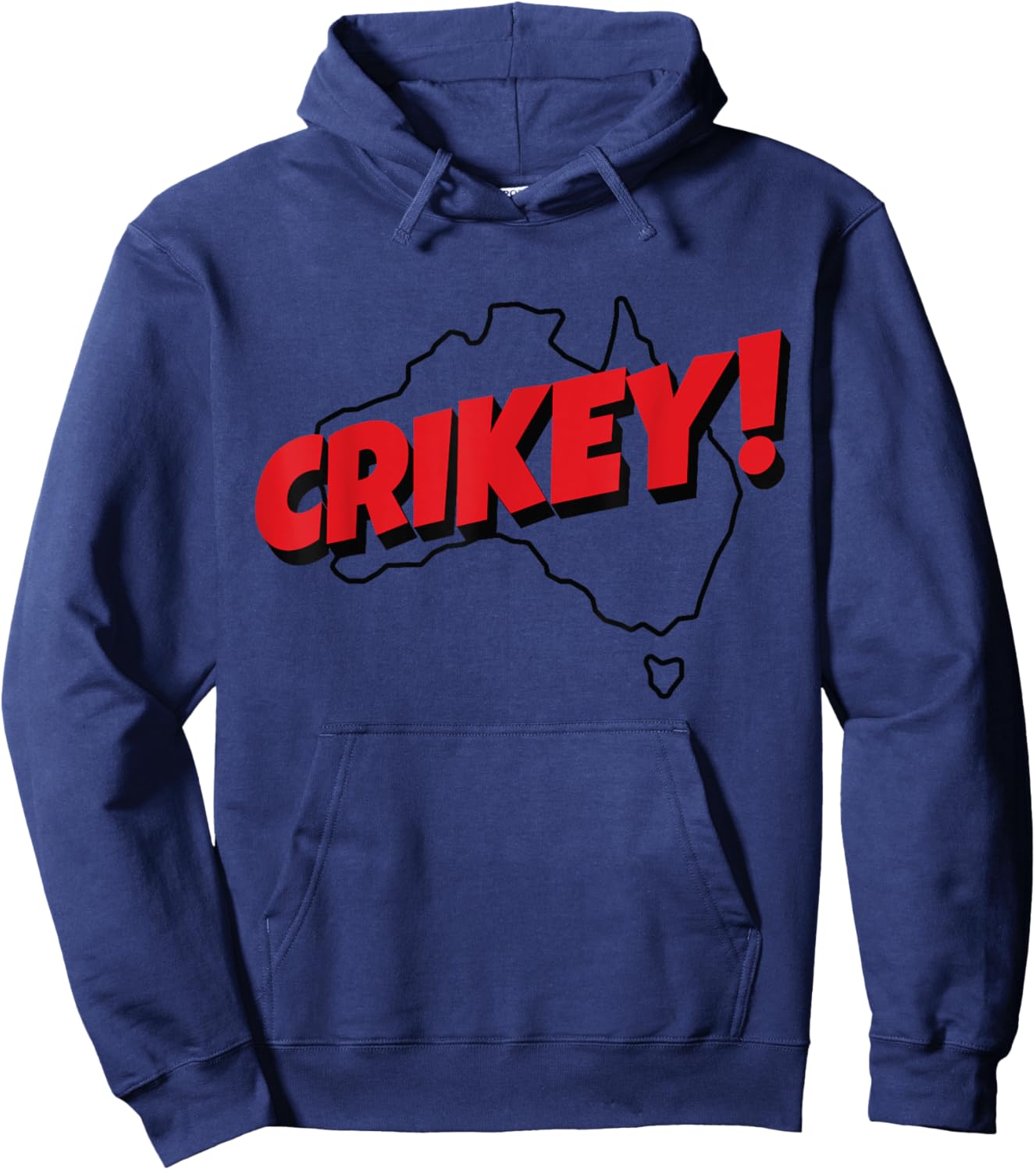 Crikey! | Aussie Shirt for Australian Slang Hoodie - Hoodie | Navy