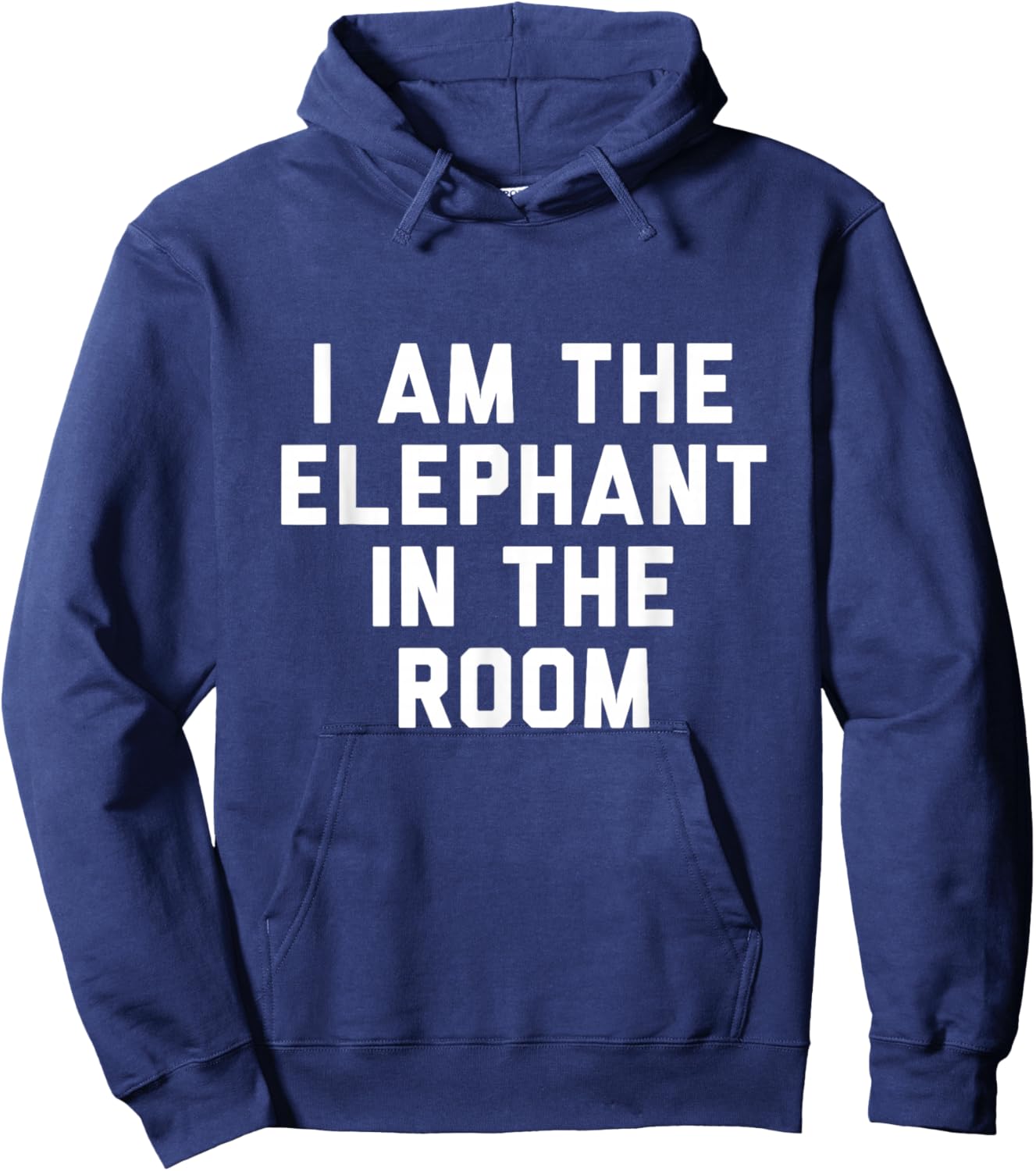 I Am The Elephant In The Room Hoodie - Hoodie | Navy