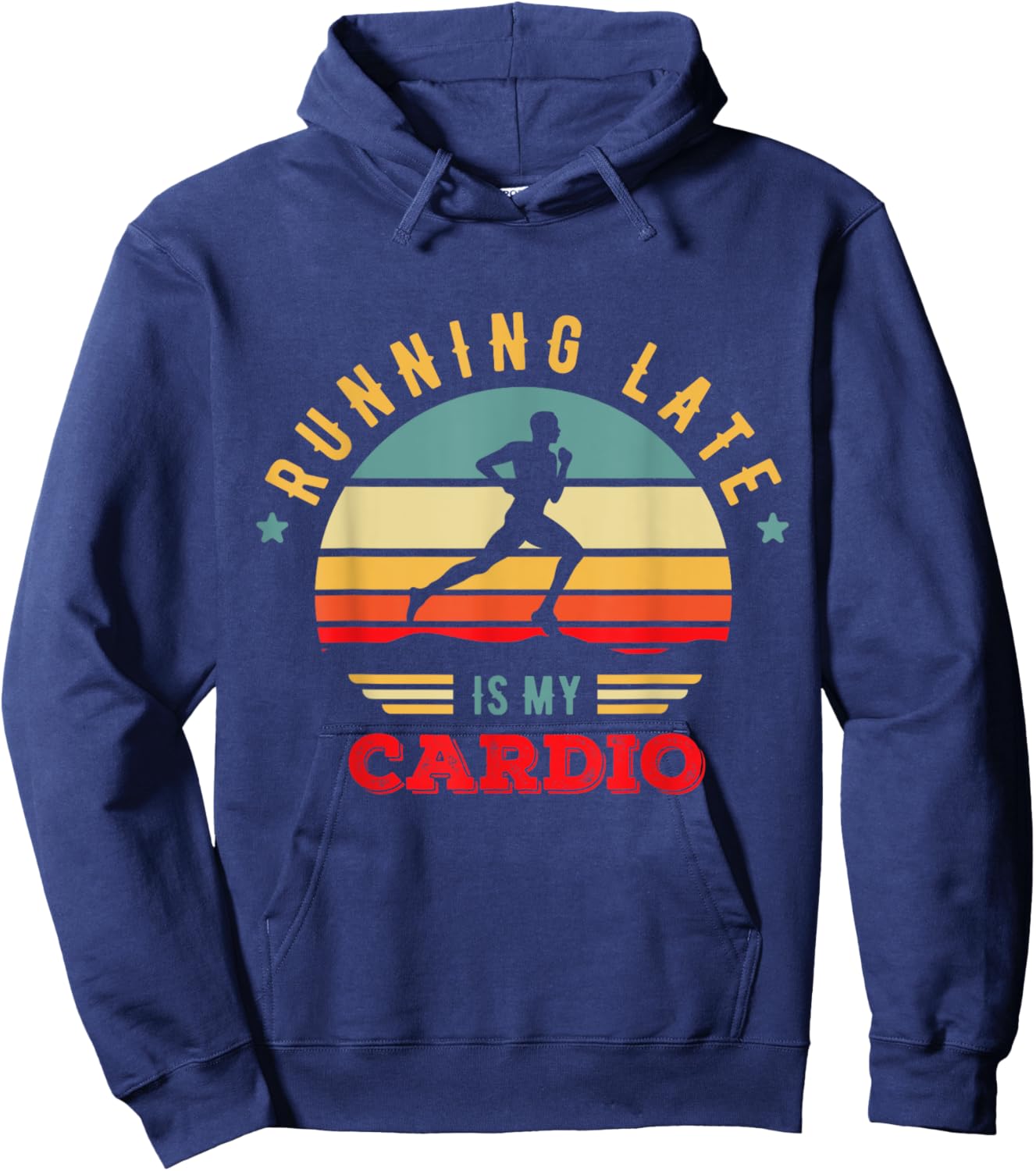 Bodybuilder and Powerlifting for Running late is my Cardio Hoodie - Hoodie | Navy