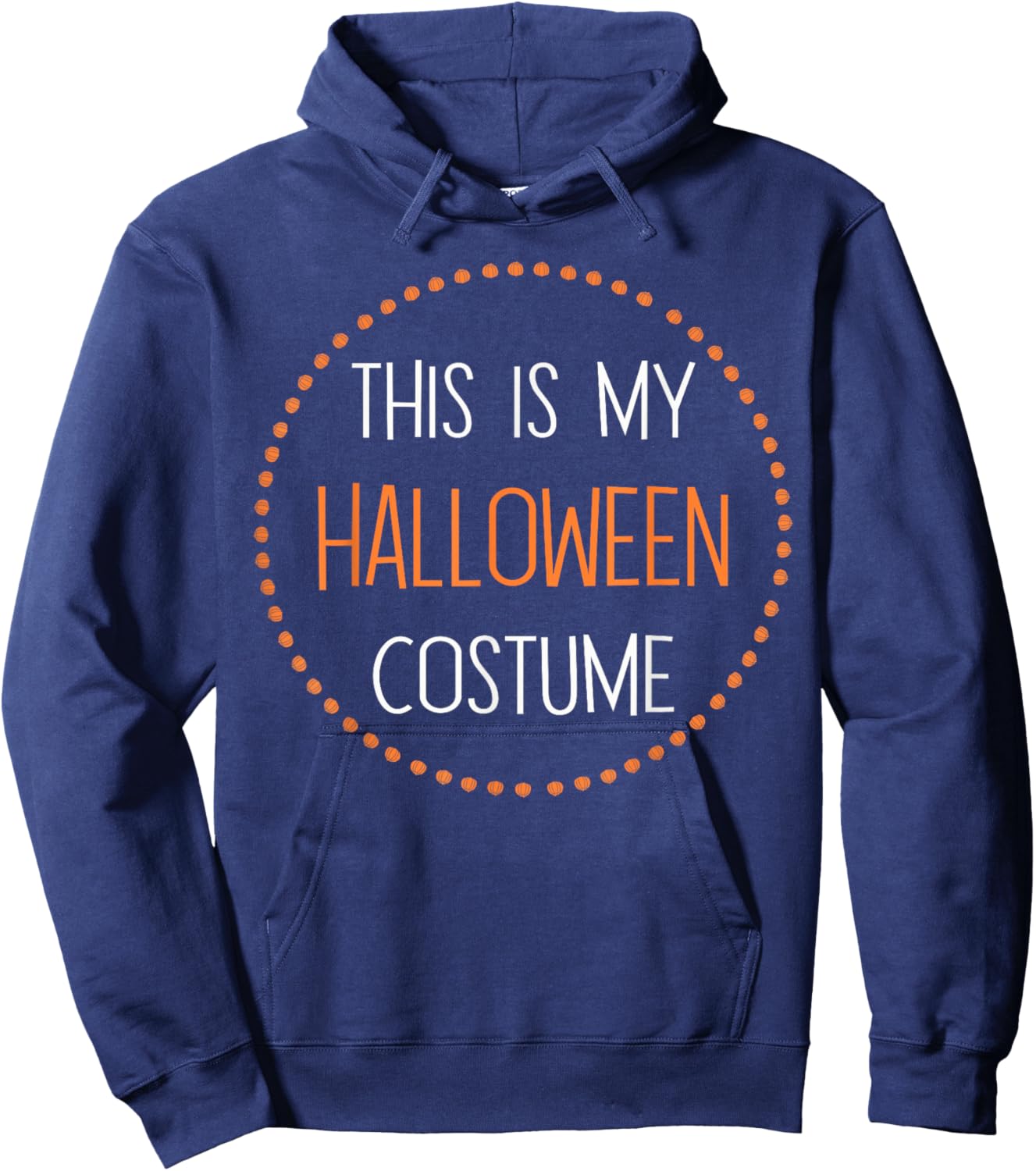 This is my Halloween Costume Hoodie - Hoodie | Navy