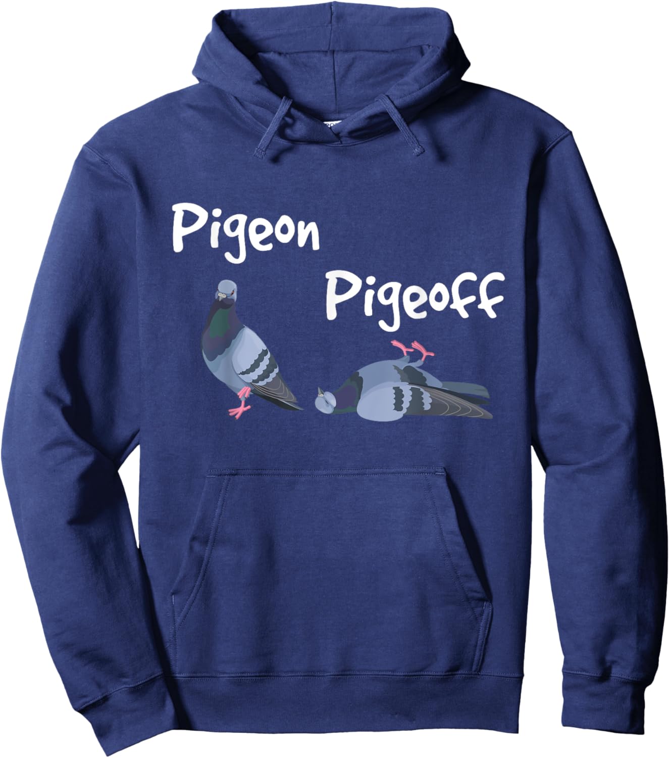Pigeon Pigeoff - Bird Birdwatcher Birdwatching Pigeon Racing Hoodie - Hoodie | Navy