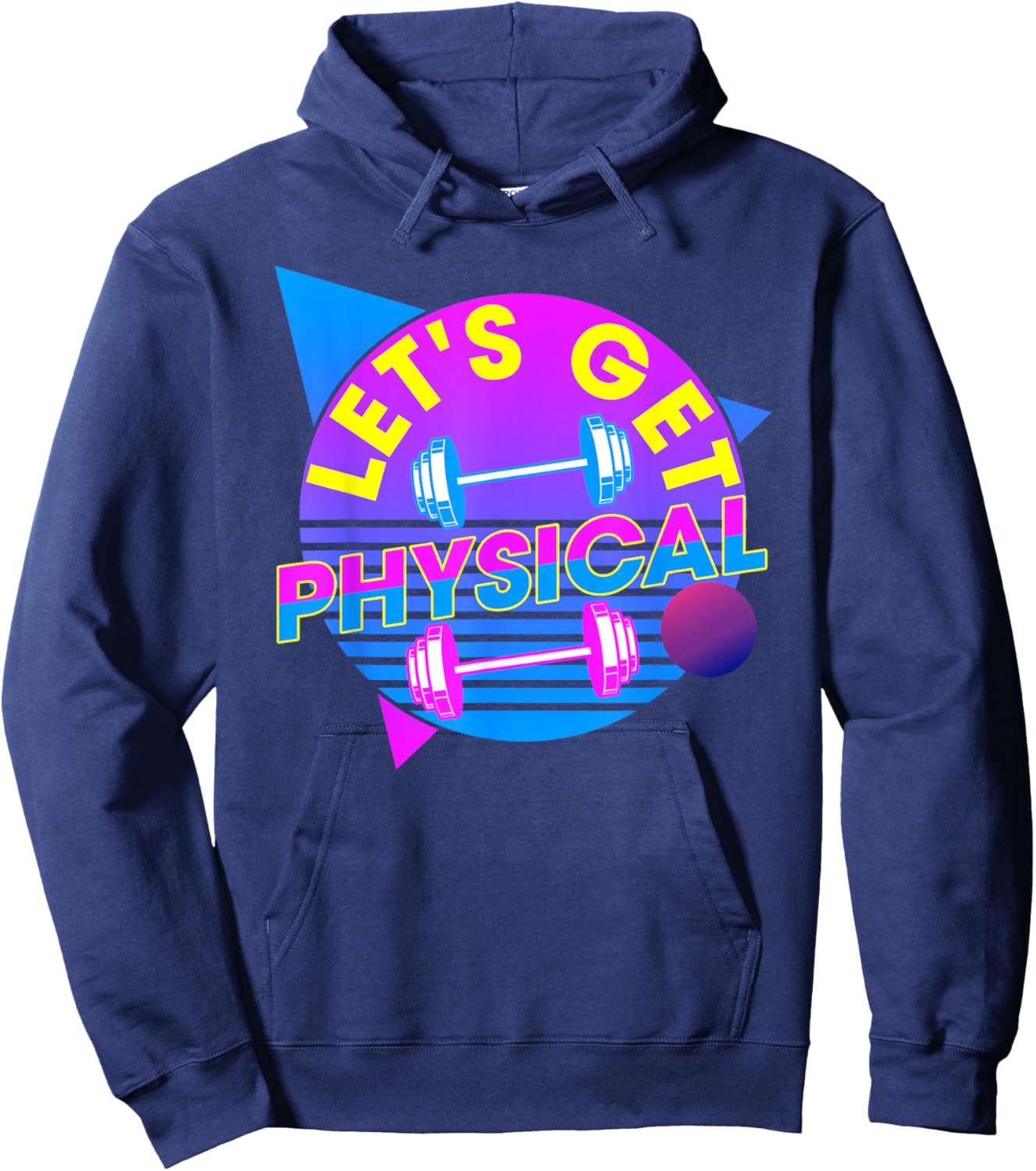 Lets Get Physical - Gym Fitness 80's Workout Hoodie - Hoodie | Navy