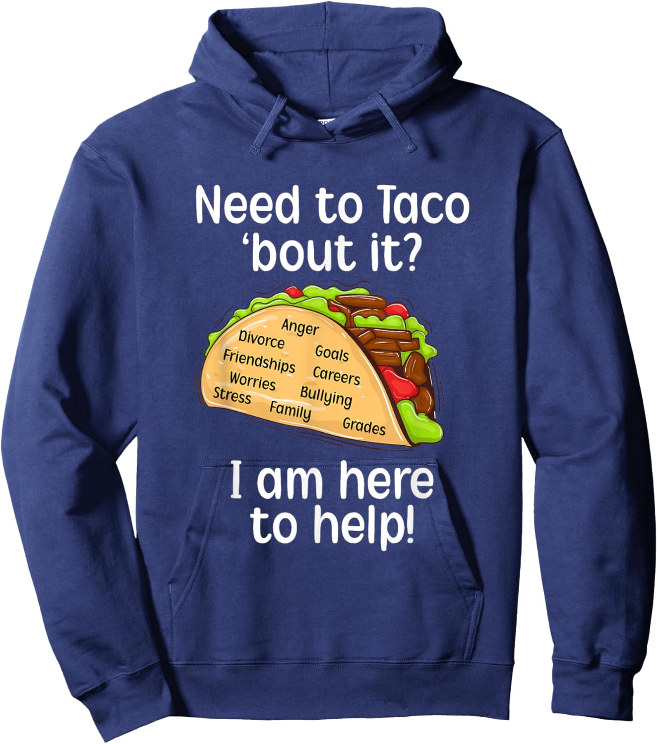 School Counselor Taco About It School Counseling Hoodie - Hoodie | Navy
