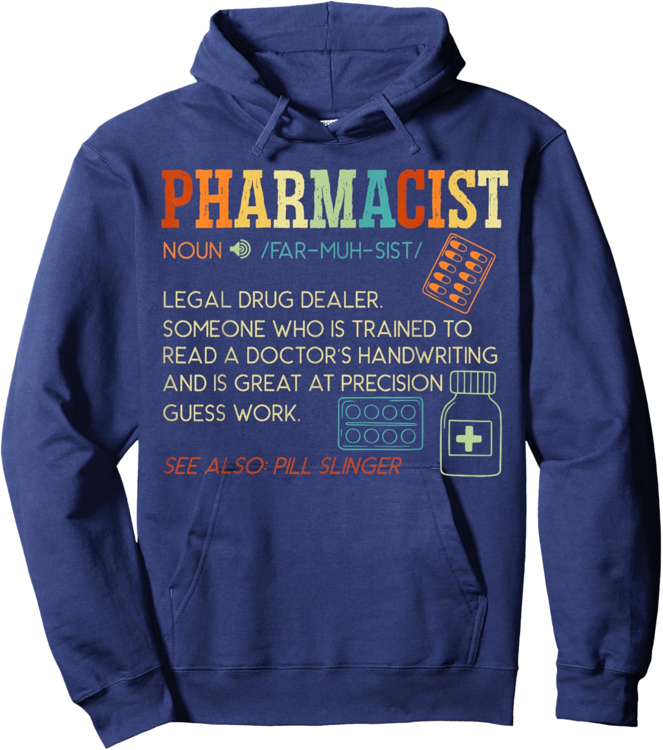 Pharmacist Definition Prescription Pharmacy Medical Hoodie - Hoodie | Navy