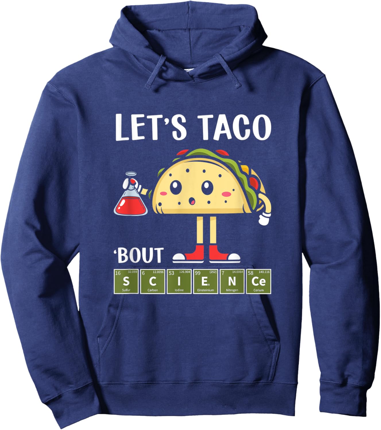 Science, Stem Let's Taco About Science Stem Students Apparel Hoodie - Hoodie | Navy