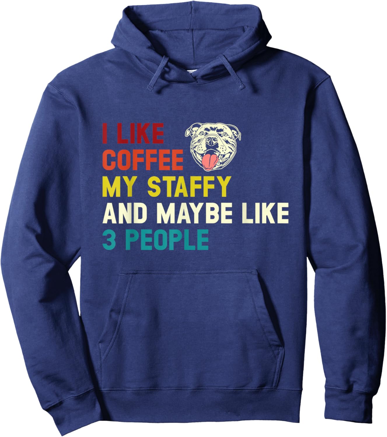 I Like Coffee My Staffy, Retro Staffordshire Bull Terrier Hoodie - Hoodie | Navy