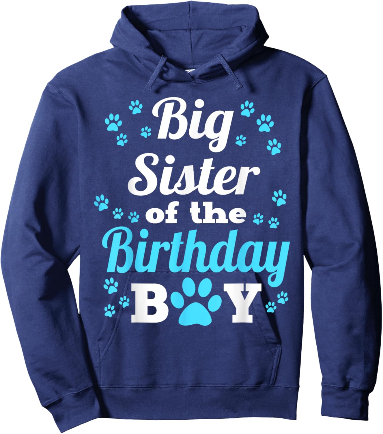 Big Sister Of The Birthday Boy Dog Paw Bday Party Hoodie - Hoodie | Navy