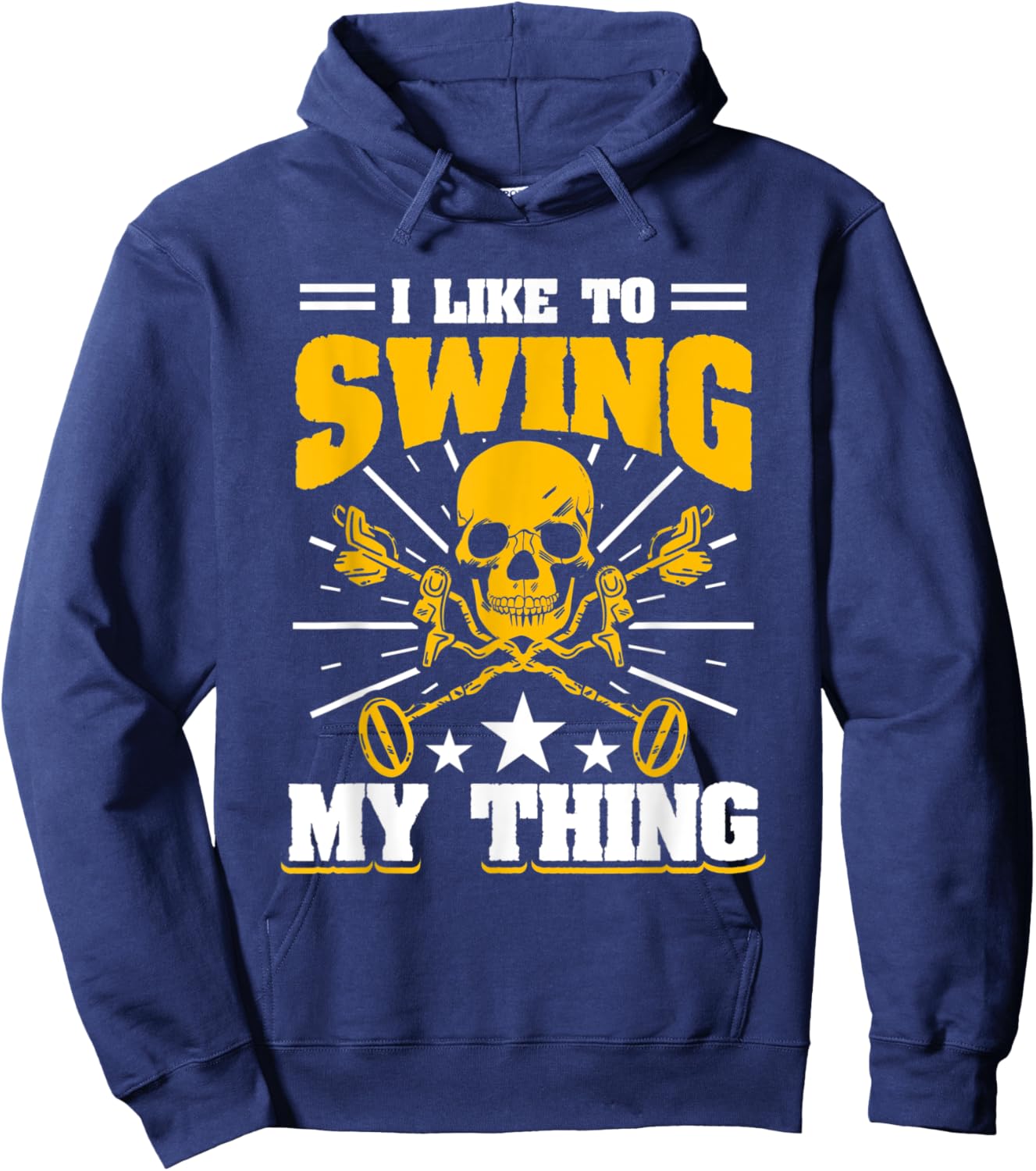 I Like To Swing My Thing - Metal Detecting Treasure Hunt Hoodie - Hoodie | Navy
